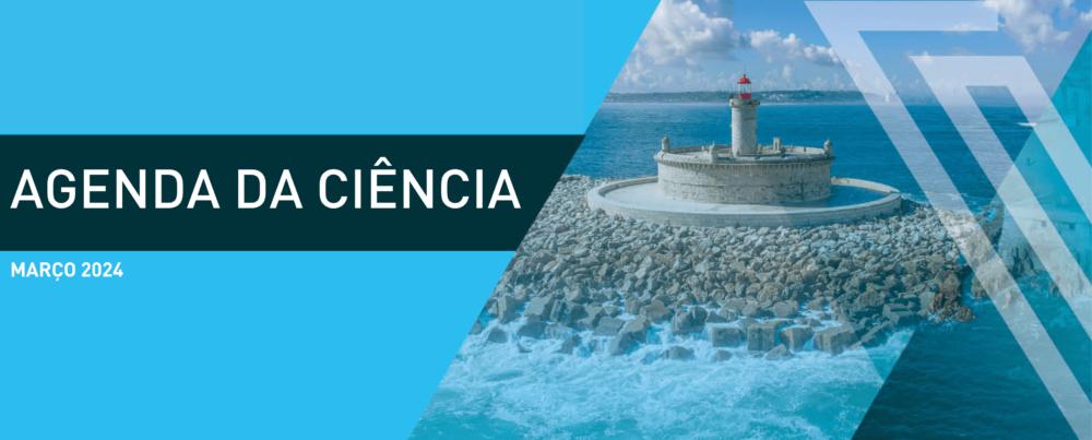 Agenda da ciência do Munícipio de Oeiras para o mês de março