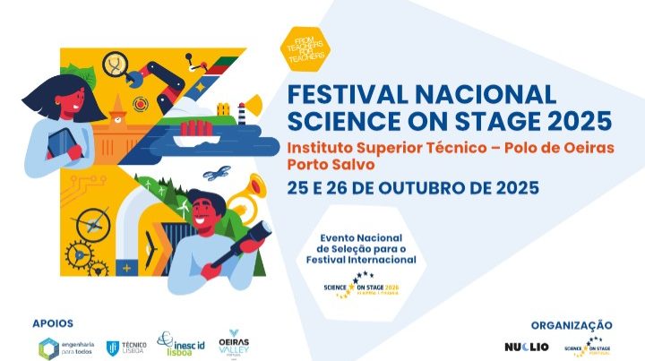 Festival Nacional Science on Stage 2025 decorre em Oeiras — candidaturas abertas para professores